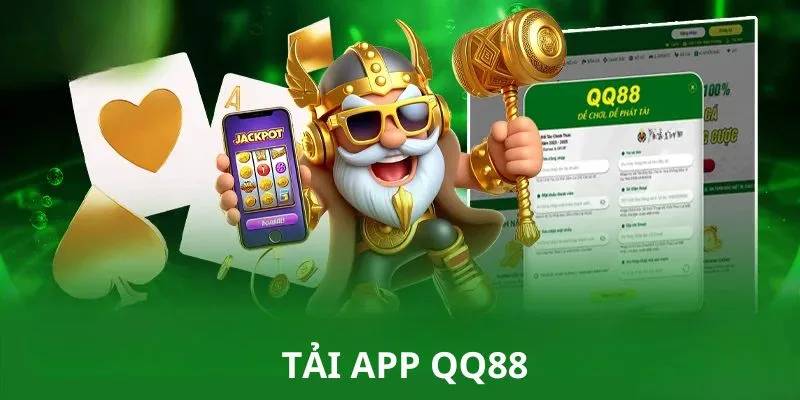 Một số lưu ý cực quan trọng cần biết khi tải app QQ88